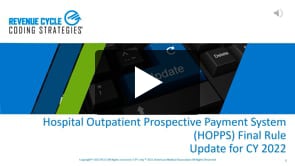 2022 Hospital Outpatient Prospective Payment System (HOPPS) Final Rule Update for CY 2022
