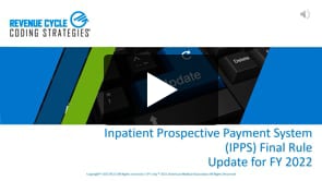2022 Inpatient Prospective Payment System (IPPS) Final Rule Update