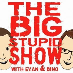 Profile picture for The Big Stupid Show