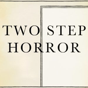 Profile picture for Two Step Horror