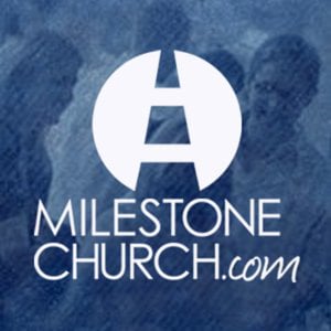 Profile picture for Milestone Church Message Archive
