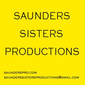 Profile picture for Saunders Sisters Productions