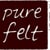 Pure Felt