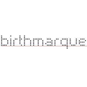 Profile picture for BIRTHMARQUE