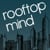 Rooftop Mind