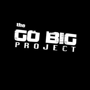 Profile picture for The Go Big Project