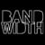 Bandwidth