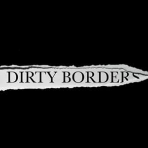 Profile picture for Dirty Borders