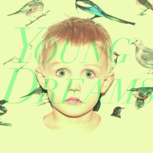 Profile picture for Young Dreams