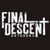 Final Descent Outdoors