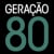 Geração 80