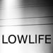 LOWLlFE