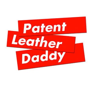 Profile picture for PATENTLEATHERDADDY