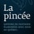 La pincée
