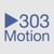 303Motion