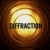 Diffraction