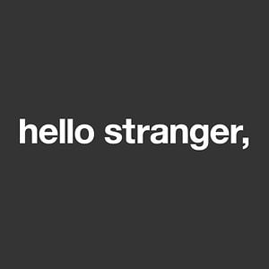 Profile picture for hello stranger,