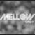 Mellow Crew