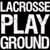 Lacrosse Playground
