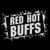 Red Hot Buffs