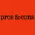 Pros & Cons