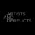 Artists And Derelicts