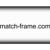 match frame
