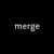 Merge