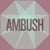 Ambush