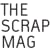 The Scrap Mag