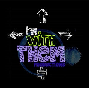 Profile picture for I'm With Them Productions