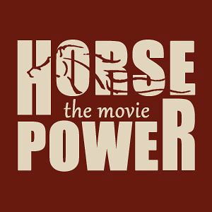Profile picture for Horsepower the Movie