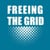 Freeing the Grid