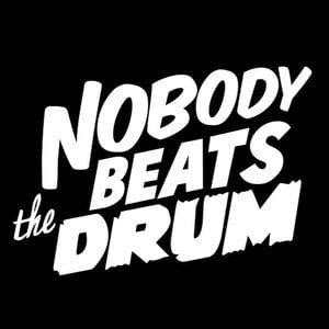 Profile picture for Nobody Beats The Drum