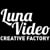 LUNA VIDEO Creative factory