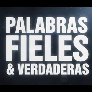 Profile picture for Palabras Fieles Y Verdaderas