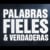 Palabras Fieles Y Verdaderas