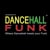 Dancehall Funk