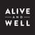 Alive & Well