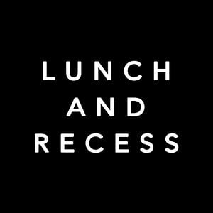 Profile picture for Lunch and Recess