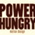 Power Hungry