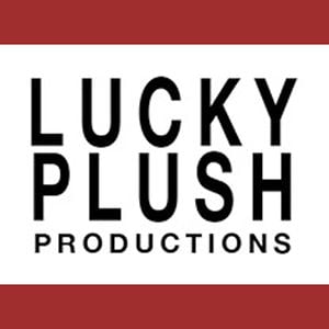 Profile picture for Lucky Plush Productions