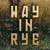 Way in Rye Film