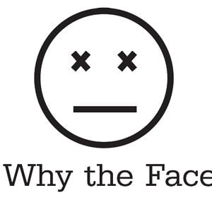 Profile picture for Why The Face