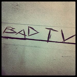 Profile picture for Bad TV