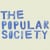 THE POPULAR SOCIETY
