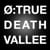 True Death Vallee