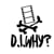 D.I.WHY? films
