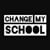Change My School