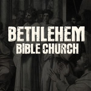 Profile picture for Bethlehem Bible Church